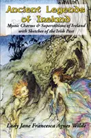 Antiguas leyendas de Irlanda - Ancient Legends of Ireland