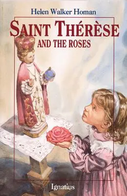 Santa Teresa y las Rosas - Saint Therese and the Roses