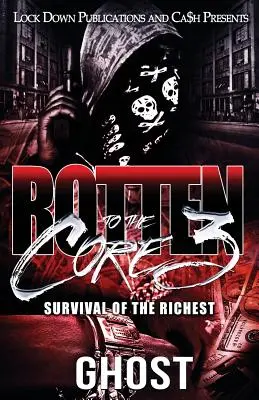 Rotten to the Core 3: La supervivencia de los más ricos - Rotten to the Core 3: Survival of the Richest