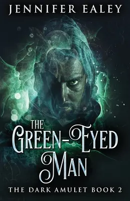 El hombre de los ojos verdes - The Green-Eyed Man