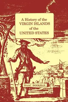 Historia de las Islas Vírgenes de Estados Unidos: A - History of the Virgin Islands of the United States: A