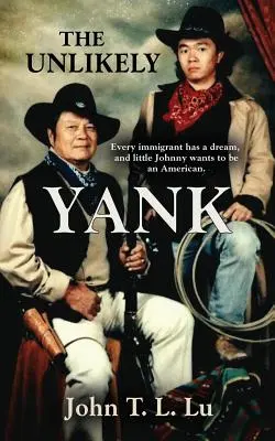 El yanqui insólito - The Unlikely Yank