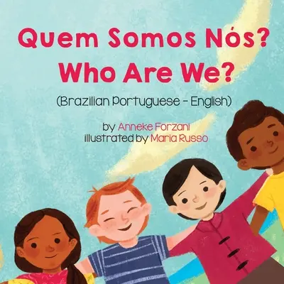 ¿Quiénes somos? (portugués brasileño-inglés): ¿Quem Somos Ns? - Who Are We? (Brazilian Portuguese-English): Quem Somos Ns?