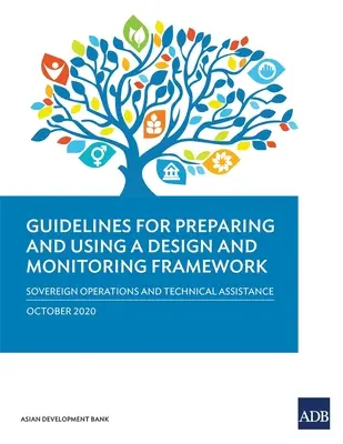 Directrices para la preparación de un marco de diseño y seguimiento (Edición 2020) - Guidelines for Preparing a Design and Monitoring Framework (2020 Edition)