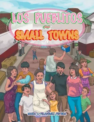Los Pueblitos - Los Pueblitos Small Towns
