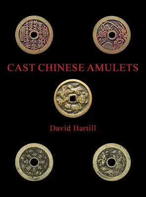 Amuletos chinos de fundición - Cast Chinese Amulets