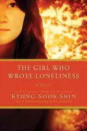 La chica que escribía sobre la soledad - The Girl Who Wrote Loneliness