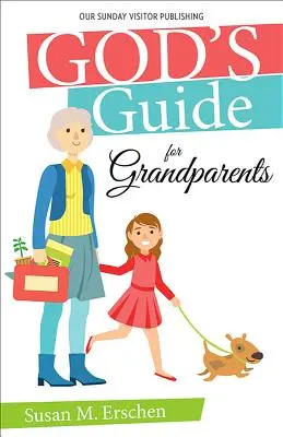 Guía de Dios para abuelos - God's Guide for Grandparents