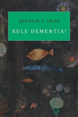 Gobierne la demencia - Rule Dementia!