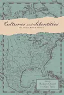 Culturas e identidades en la América británica colonial - Cultures and Identities in Colonial British America
