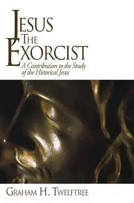 Jesús, el exorcista - Jesus the Exorcist