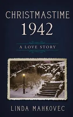 Navidad de 1942: Una historia de amor - Christmastime 1942: A Love Story