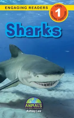 Tiburones: Animales que marcan la diferencia (Lecturas atractivas, Nivel 1) - Sharks: Animals That Make a Difference! (Engaging Readers, Level 1)