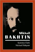 Mijaíl Bajtin - Mikhail Bakhtin