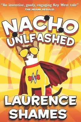 Nacho desencadenado - Nacho Unleashed