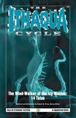 El ciclo Ithaqua - The Ithaqua Cycle