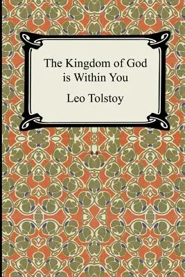 El Reino de Dios está en ti - The Kingdom of God Is Within You