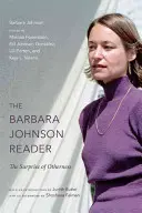 El lector de Barbara Johnson: La sorpresa de la alteridad - The Barbara Johnson Reader: The Surprise of Otherness