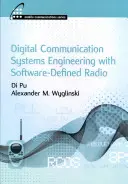 Ingeniería de sistemas de comunicación digital con radio definida por software - Digital Communication Systems Engineering with Software-Defined Radio