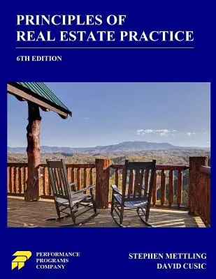 Principios de la Práctica Inmobiliaria: 6ª Edición - Principles of Real Estate Practice: 6th Edition