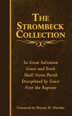 La colección Strombeck: Obras completas de J. F. Strombeck - The Strombeck Collection: The Collected Works of J. F. Strombeck