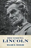 Convertirse en Lincoln - Becoming Lincoln