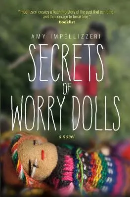 Los secretos de las muñecas preocupadas - Secrets of Worry Dolls