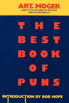 El mejor libro de juegos de palabras - The Best Book of Puns