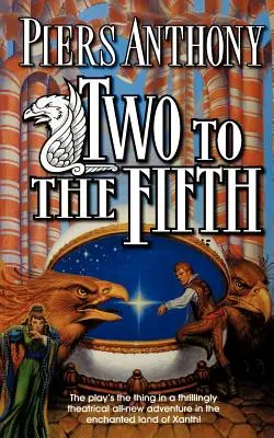 Dos al Quinto: Una Aventura en la Tierra de Xanth - Two to the Fifth: An Adventure in the Land of Xanth