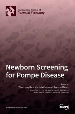Detección de la enfermedad de Pompe en recién nacidos - Newborn Screening for Pompe Disease