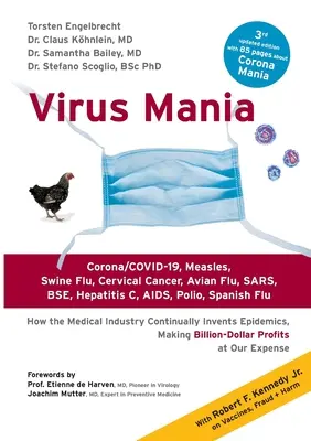 Virus Manía: Corona/COVID-19, sarampión, gripe porcina, cáncer de cuello de útero, gripe aviar, SARS, EEB, hepatitis C, sida, poliomielitis, gripe española. Cómo - Virus Mania: Corona/COVID-19, Measles, Swine Flu, Cervical Cancer, Avian Flu, SARS, BSE, Hepatitis C, AIDS, Polio, Spanish Flu. How