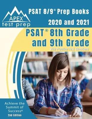 PSAT 8/9 Prep Libros 2020 y 2021: PSAT 8th Grade and 9th Grade with Practice Test Questions [2ª Edición] - PSAT 8/9 Prep Books 2020 and 2021: PSAT 8th Grade and 9th Grade with Practice Test Questions [2nd Edition]