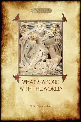 Qué le pasa al mundo (Aziloth Books) - What's Wrong with the World (Aziloth Books)