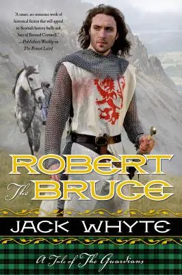 Robert the Bruce: Historia de los Guardianes - Robert the Bruce: A Tale of the Guardians