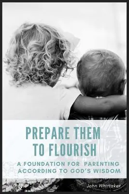 Prepáralos para florecer - Prepare Them to Flourish