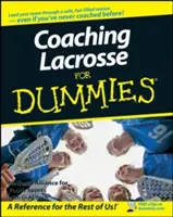 Entrenando Lacrosse para Dummies - Coaching Lacrosse for Dummies