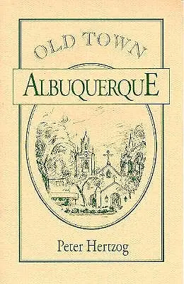 El casco antiguo de Albuquerque - Old Town Albuquerque