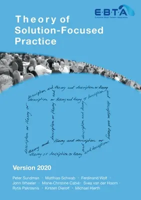 Teoría de la práctica centrada en soluciones: Versión 2020 - Theory of Solution-Focused Practice: Version 2020