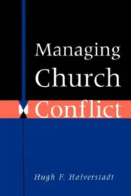 Gestión de conflictos en la Iglesia - Managing Church Conflict