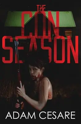 The Con Season: Una novela de Survival Horror - The Con Season: A Novel of Survival Horror