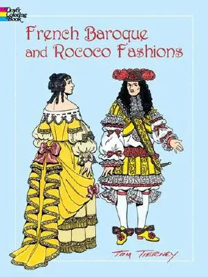 Libro para colorear de la moda francesa barroca y rococó - French Baroque and Rococo Fashions Coloring Book