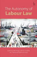 La autonomía del Derecho laboral - The Autonomy of Labour Law