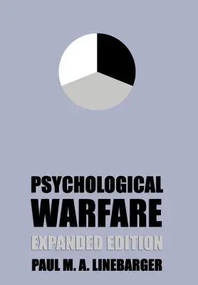 La guerra psicológica (edición ampliada) - Psychological Warfare (Expanded Edition)