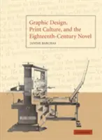 Diseño gráfico, cultura impresa y la novela del siglo XVIII - Graphic Design, Print Culture, and the Eighteenth-Century Novel