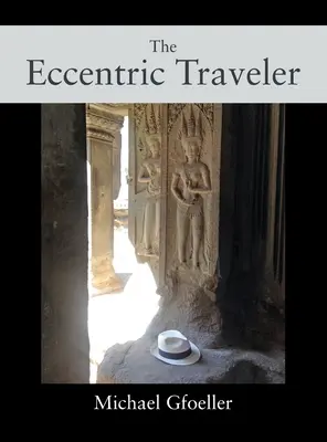 El viajero excéntrico - The Eccentric Traveler