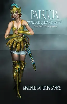 Patricia Reina Guerrera de África: Libro Uno: El Principio - Patricia Warrior Queen of Africa: Book One: The Beginning