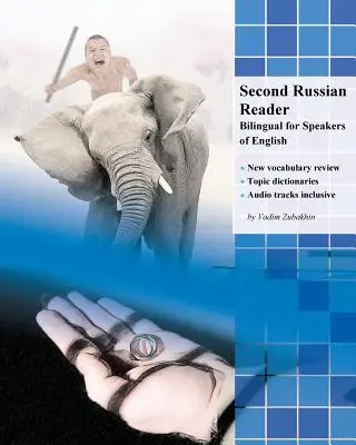 Segundo Lector de Ruso: Bilingüe para hablantes de inglés - Second Russian Reader: Bilingual for Speakers of English