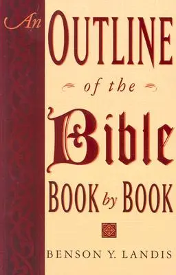 Un esbozo de la Biblia - An Outline of the Bible