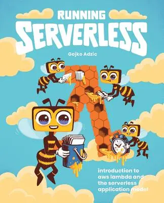 Running Serverless: Introducción a AWS Lambda y al modelo de aplicaciones sin servidor - Running Serverless: Introduction to AWS Lambda and the Serverless Application Model