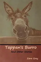 El burro de Tappan y otras historias - Tappan's Burro and Other Stories